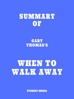 cover image of Summary of Gary Thomas's When to Walk Away